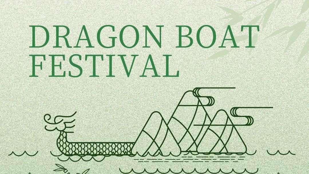Happy Dragon Boat Festival | 端午安康